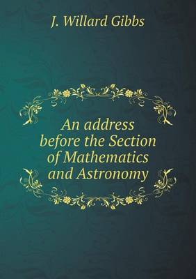 Book cover for An address before the Section of Mathematics and Astronomy