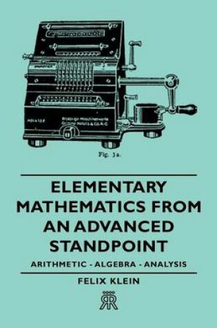 Cover of Elementary Mathematics from an Advanced Standpoint - Arithmetic - Algebra - Analysis