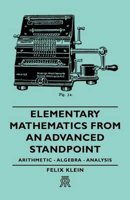 Book cover for Elementary Mathematics from an Advanced Standpoint - Arithmetic - Algebra - Analysis