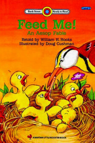 Cover of Feed Me! an Aesop Fable