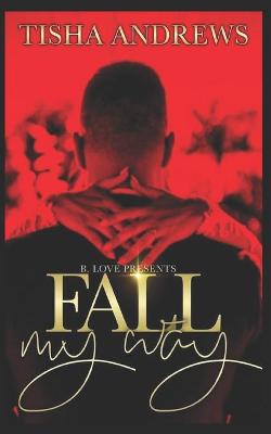 Book cover for Fall My Way