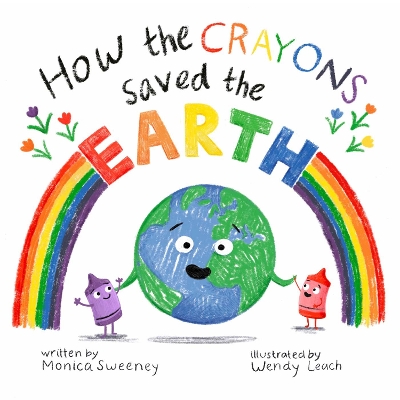 Book cover for How the Crayons Saved the Earth
