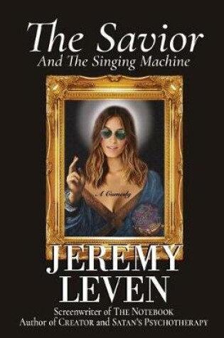 Cover of The Savior And The Singing Machine