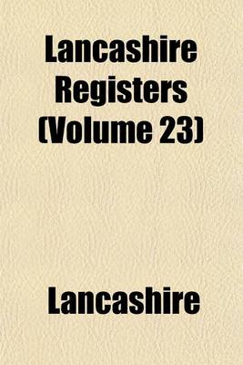 Book cover for Lancashire Registers (Volume 23)