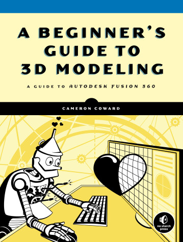 Book cover for A Beginner's Guide to 3D Modeling