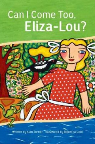 Cover of Can I Come Too, Eliza-Lou