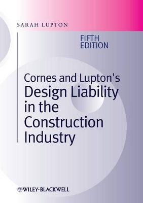 Book cover for Cornes and Lupton′s Design Liability in the Construction Industry 5e