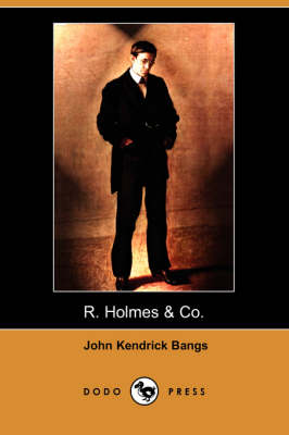 Book cover for R. Holmes & Co. (Dodo Press)