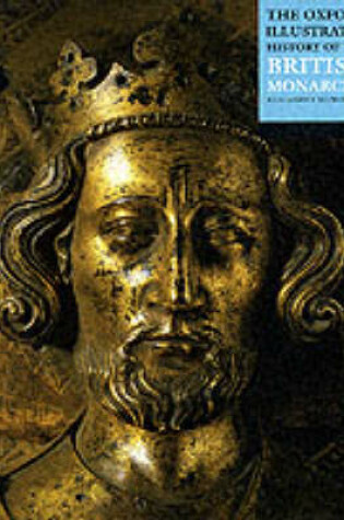 Cover of The Oxford Illustrated History of the British Monarchy