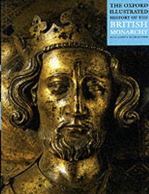 Book cover for The Oxford Illustrated History of the British Monarchy