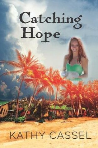 Cover of Catching Hope