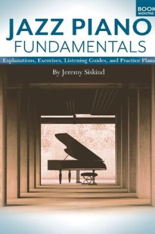 Cover of Jazz Piano Fundamentals (Book 1)