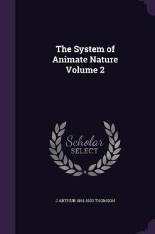 Cover of The System of Animate Nature Volume 2