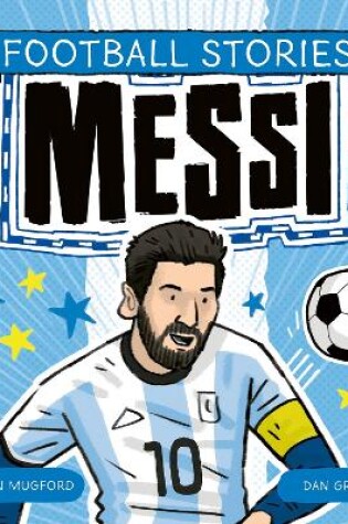 Cover of Football Stories: Messi