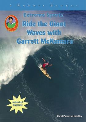 Cover of Ride the Giant Waves with Garrett McNamara