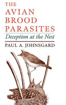 Book cover for Avian Brood Parasites, The: Deception at the Nest