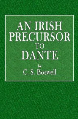 Cover of An Irish Precursor to Dante