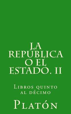 Book cover for La Republica O El Estado. II
