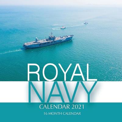 Book cover for Royal Navy Calendar 2021