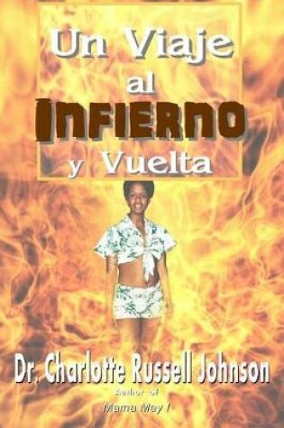 Cover of Un Viaje Al Infierno Y Vuelta