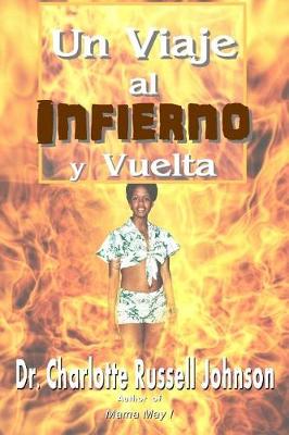 Book cover for Un Viaje Al Infierno Y Vuelta
