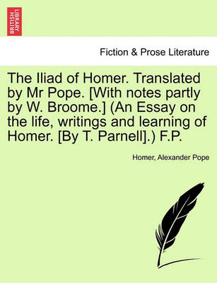 Book cover for The Iliad of Homer, Translated by Mr. Pope, Volume I