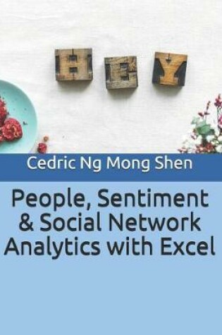 Cover of People, Sentiment & Social Network Analytics with Excel