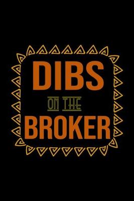 Book cover for Dibs on the broker