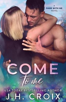 Book cover for Come To Me