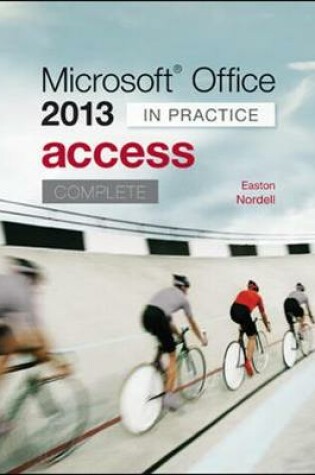 Cover of Microsoft Office Access 2013 Complete: In Practice