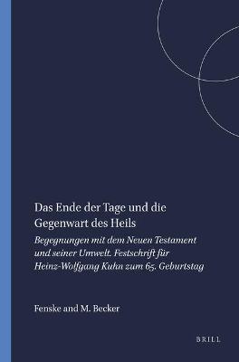 Book cover for Das Ende der Tage und die Gegenwart des Heils