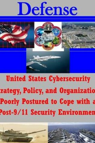 Cover of United States Cybersecurity Strategy, Policy, and Organization