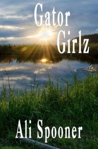Cover of Gator Girlz