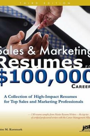 Cover of Sales & Marketing Resumes for $100,000 Careers