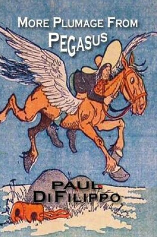 Cover of More Plumage from Pegasus