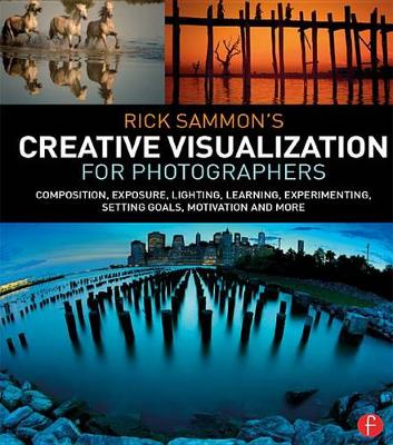 Book cover for Rick Sammon’s Creative Visualization for Photographers