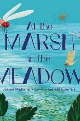 Cover of At the Marsh in the Meadow