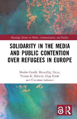 Book cover for Solidarity in the Media and Public Contention over Refugees in Europe