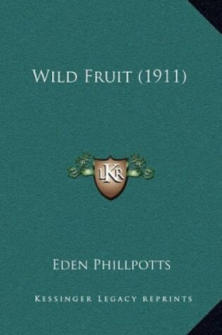 Cover of Wild Fruit (1911)