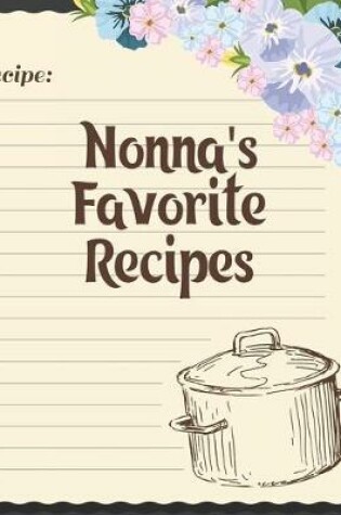Cover of Nonna's Favorite Recipes