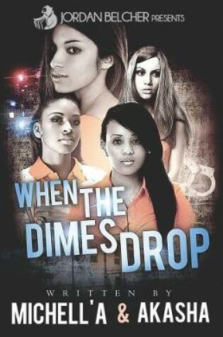 Cover of When the Dimes Drop