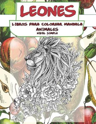 Cover of Libros para colorear Mandala - Nivel simple - Animales - Leones