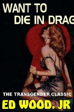 Cover of I Want to Die in Drag