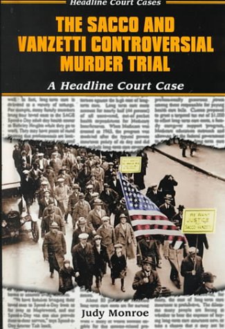 Book cover for The Sacco and Vanzetti Controversial Murder Trial
