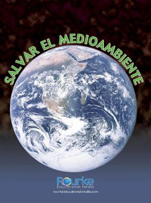 Cover of Salvar El Medioambiente