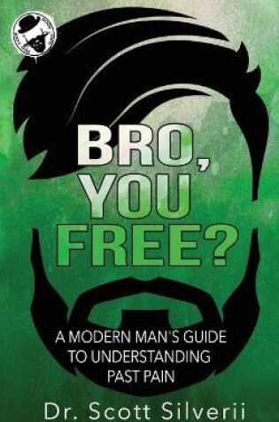 Cover of Bro, You Free?