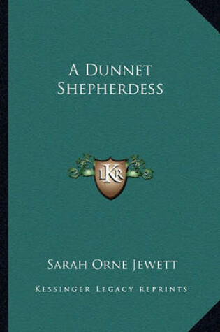 Cover of A Dunnet Shepherdess