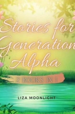 Cover of Stories for Generation Alpha