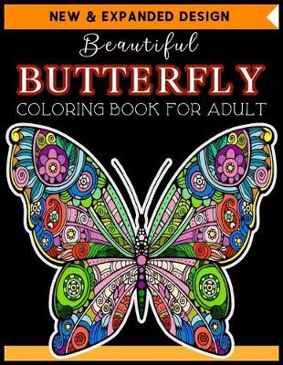 Book cover for Beautiful BUTTERFLY COLORING BOOK FOR ADULT