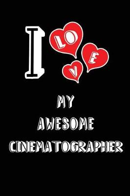 Book cover for I Love My Awesome Cinematographer